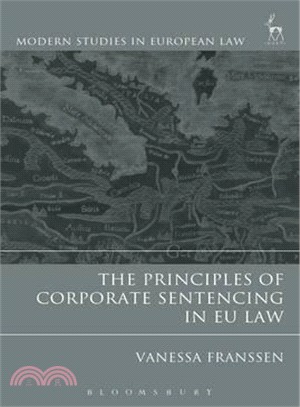 The Principles of Corporate Sentencing in EU Law