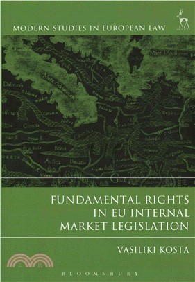 Fundamental Rights and EU Internal Market Legislation