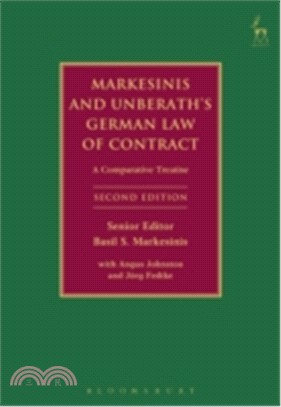 Markesinis and Unberath's German Law of Contract: A Comparative Treatise - Third Edition