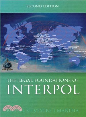 The Legal Foundations of INTERPOL