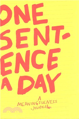 One Sentence a Day: A meaningfulness journal