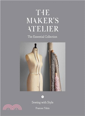 The Maker's Atelier :the ess...