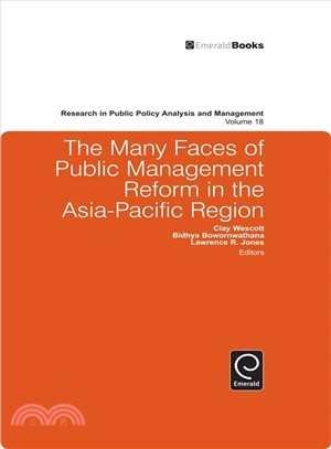 The Many Faces of Public Management Reform in the Asia-Pacific Region