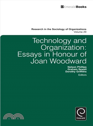 Technology and Organization:: Essays in Honour of Joan Woodward