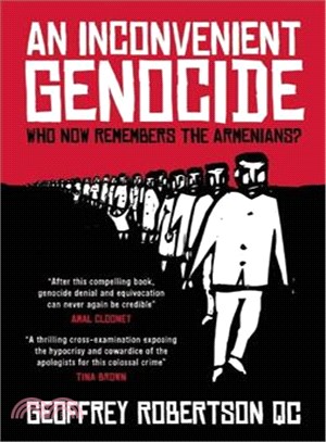 An Inconvenient Genocide ― Who Now Remembers the Armenians?