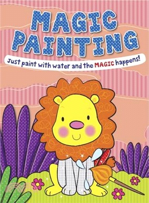 Magic Painting Lion: Just Paint with Water and the Magic Happens!