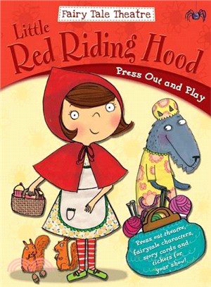 Fairytale Theatre Little Red Riding Hood: Press Out & Play