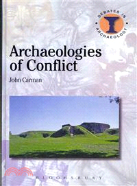 Archaeologies of Conflict