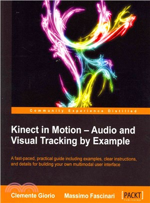 Kinect in Motion ― Audio and Visual Tracking by Example
