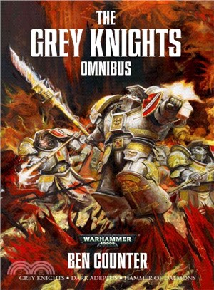 The Grey Knights Omnibus