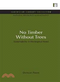 No Timber Without Trees