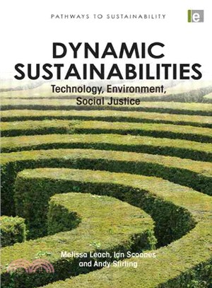 Dynamic Sustainabilities ─ Technology, Environment, Social Justice