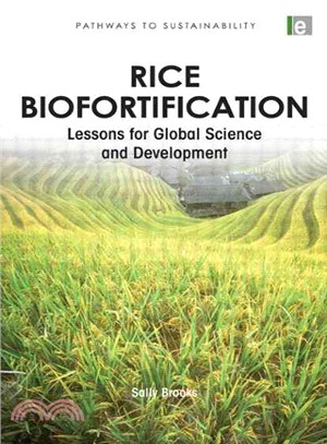 Rice Biofortification:Lessons for Global Science and Development