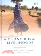 AIDS and Rural Livelihoods: Dynamics and Diversity in Sub-saharan Africa