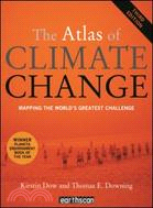 The Atlas of Climate Change：Mapping the World's Greatest Challenge