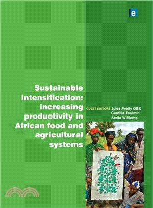 Sustainable Intensification：Increasing Productivity in African Food and Agricultural Systems