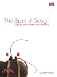 The Spirit of Design ─ Objects, Environment and Meaning