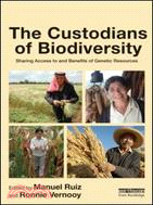 The Custodians of Biodiversity：Sharing Access to and Benefits of Genetic Resources