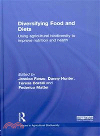 Diversifying Food and Diets ― Using Agricultural Biodiversity to Improve Nutrition and Health