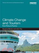 Climate Change and Tourism ─ From Policy to Practice