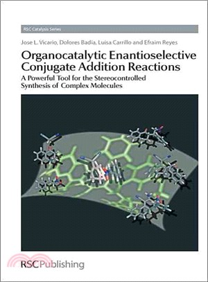 Organocatalytic Enantioselective Conjugate Addition Reactions ― A Powerful Tool for the Stereocontrolled Synthesis of Complex Molecules
