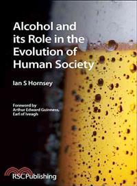 Alcohol and Its Role in the Evolution of Human Society