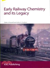 Early Railway Chemistry and Its Legacy