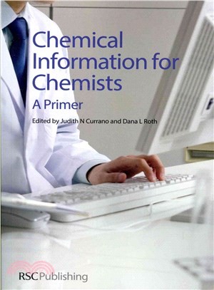 Chemical Information for Chemists ― A Primer