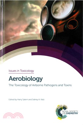 Aerobiology ― The Toxicology of Airborne Pathogens and Toxins