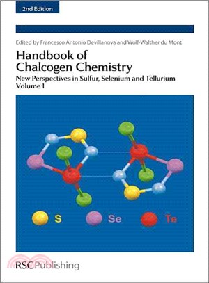 Handbook of Chalcogen Chemistry ― New Perspectives in Sulfur, Selenium and Tellurium