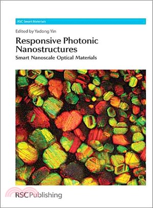 Responsive Photonic Nanostructures ― Smart Nanoscale Optical Materials