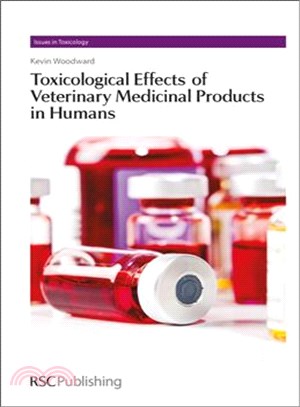 Toxicological Effects of Veterinary Medicinal Products in Humans—Complete Set