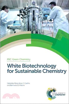 White Biotechnology for Sustainable Chemistry