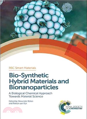 Bio-synthetic Hybrid Materials and Bionanoparticles ― A Biological Chemical Approach Towards Material Science