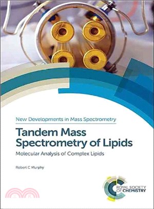 Tandem Mass Spectrometry of Lipids ― Molecular Analysis of Complex Lipids