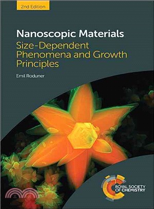 Nanoscopic Materials ― Size-Dependent Phenomena and Growth Principles