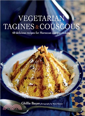 Vegetarian Tagines & Couscous ─ 65 Delicious Recipes for Authentic Moroccan Food