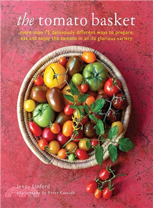 The Tomato Basket ─ A Celebration of the Pick of the Crop