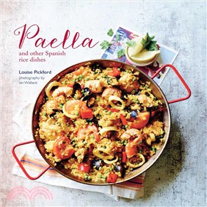 Paella ─ And Other Spanish Rice Dishes