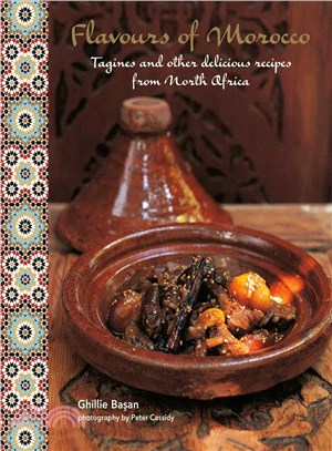 Flavors of Morocco ― Tagines and Other Delicious Recipes from North Africa