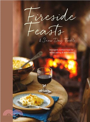 Fireside Feasts & Snow Day Treats ─ Indulgent comfort food recipes for winter eating