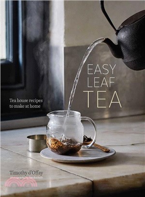 Easy Leaf Tea ─ Tea House Recipes to Make at Home