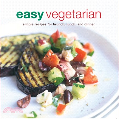 Easy Vegetarian ― Simple Recipes for Brunch, Lunch and Dinner