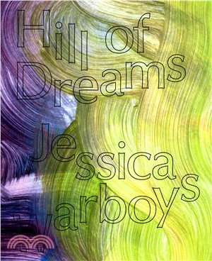 Hill of Dreams ─ Jessica Warboys