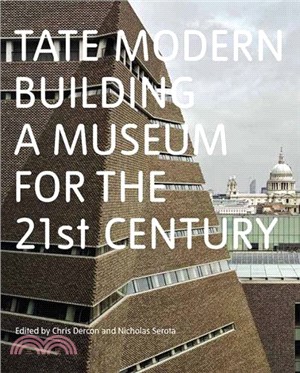 Tate Modern: Building a Museum for the 21st Century (limited edition)