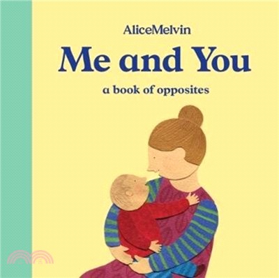 Me and you :a book of opposites /