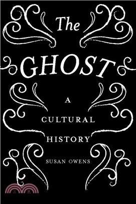 The Ghost ― A Cultural History