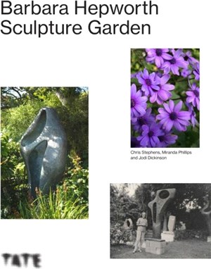 BARBARA HEPWORTH SCULPTURE GARDEN