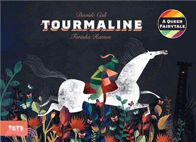 Tourmaline: A Queer Fairytale