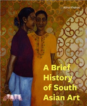 A Brief History of South Asian Art